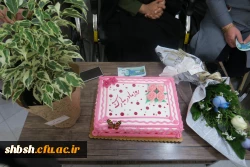 تکریم و بزرگداشت روز زن و مادر با حضور همکاران پردیس شهید باهنر فارس