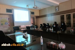 برگزاری جلسه آموزشی ویژه کارکنان پردیس شهید باهنر در خصوص شعار امسال بسیج ملی تغذیه با عنوان 