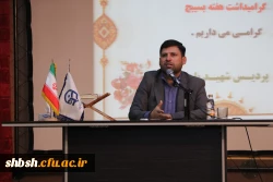 برگزاری مراسم گرامیداشت هفته بسیج با سخنرانی دکتر هادی رضایی رئیس سازمان بسیج رسانه در پردیس شهید باهنر 2